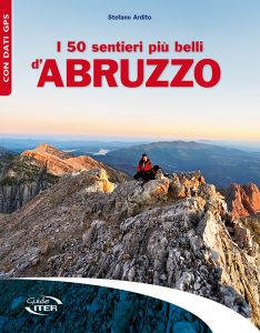 I 50 sentieri più belli d’Abruzzo
