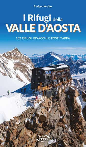 I Rifugi della Valle d’Aosta