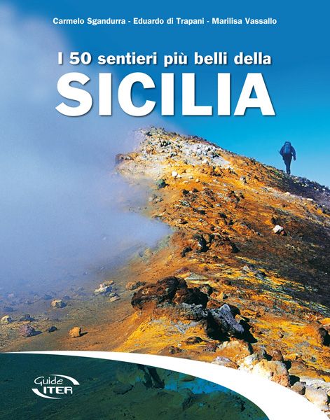 I 50 sentieri più belli della Sicilia