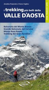 I trekking più belli della Valle d’Aosta