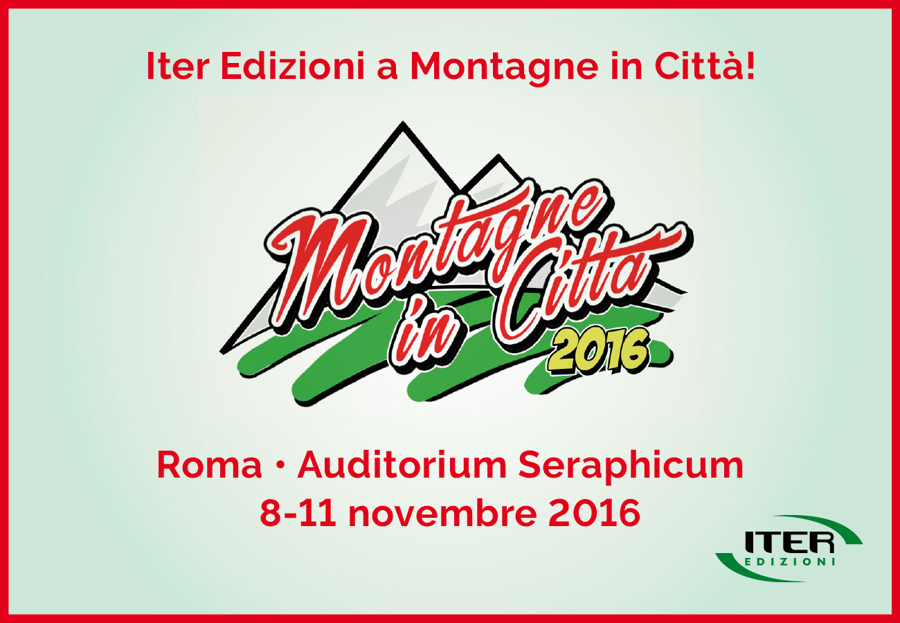 Iter Edizioni a Montagne in città 2016